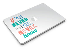 Load image into Gallery viewer, If You Never Try You Never Know - MacBook Air Skin Kit