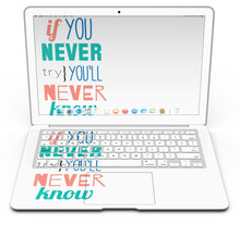 Load image into Gallery viewer, If You Never Try You Never Know - MacBook Air Skin Kit