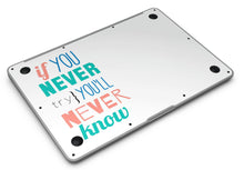 Load image into Gallery viewer, If You Never Try You Never Know - MacBook Air Skin Kit